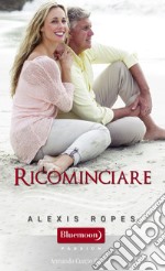 Ricominciare. E-book. Formato EPUB ebook