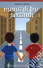 Meno di tre secondi. E-book. Formato EPUB ebook