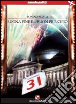 Buona fine e... buon principio. E-book. Formato EPUB ebook