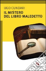 Il mistero del libro maledetto. E-book. Formato EPUB ebook