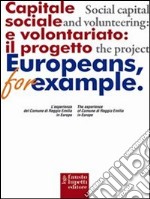 European for example. Capitale sociale e volontariato: il progetto. E-book. Formato EPUB ebook