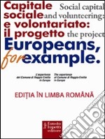 European for example. Capitale sociale e volontariato: il progetto. Ediz. romena. E-book. Formato EPUB ebook