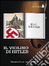 Il violino di Hitler. E-book. Formato EPUB ebook