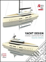 Yacht design: Interni e sovrastrutture. E-book. Formato EPUB ebook