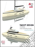 Yacht design. Interni e sovrastrutture. E-book. Formato EPUB ebook