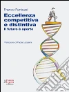 Eccellenza distintiva e competiva. E-book. Formato EPUB ebook di Franco Fantuzzi