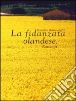 La fidanzata olandese. E-book. Formato EPUB ebook