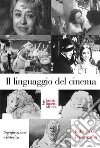 Il linguaggio del cinema: significazione e retorica. E-book. Formato EPUB ebook di Roberto C. Provenzano