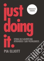 Just doing it. E-book. Formato EPUB ebook