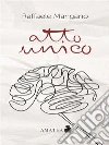 Atto Unico. E-book. Formato EPUB ebook