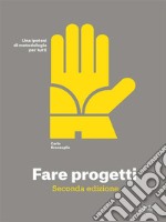 Fare Progetti. E-book. Formato EPUB ebook