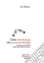 Dalla narratologia alla psiconarratologiaIl metodo sperimentale nello studio della narrazione. E-book. Formato EPUB ebook