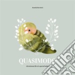 QuasimodoAdventurous life of a special budgie. E-book. Formato EPUB ebook