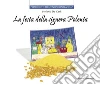 La festa della signora polenta. «I prodotti trentini incontrano». E-book. Formato PDF ebook di Stefania De Carli
