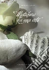 Metafore da una vita. E-book. Formato PDF ebook di Carol Franca