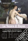 La Venere di Hayez. Cronaca di uno scandalo. E-book. Formato EPUB ebook di Roberto Pancheri