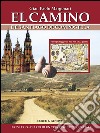 El camino de Santiago de Compostela. Diario di un trekking tutto speciale. E-book. Formato PDF ebook