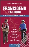 Francigena. La guida. E-book. Formato PDF ebook di Gian Paolo Margonari