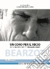 Un coro per il vecio. Diciannove voci per Enzo Bearzot. E-book. Formato EPUB ebook di Martinelli C. (cur.)