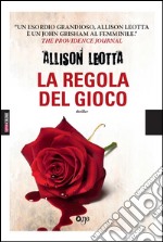 La regola del gioco. E-book. Formato EPUB