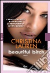 Beautiful bitch. E-book. Formato EPUB ebook