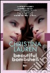 Beautiful Bombshell. E-book. Formato EPUB ebook