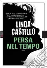 Persa nel tempo. E-book. Formato EPUB ebook