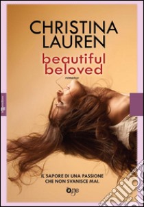 Beautiful beloved. E-book. Formato EPUB ebook di Christina Lauren