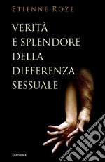 Verità e splendore della differenza sessuale. E-book. Formato EPUB