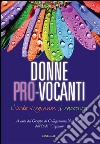 Donne pro-vocanti: L'Ordo Virginum si racconta. E-book. Formato PDF ebook