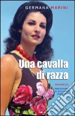 Una cavalla di razza. E-book. Formato PDF ebook