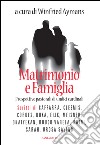 Matrimonio e famiglia: Prospettive pastorali di undici cardinali. E-book. Formato PDF ebook
