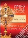 Divino amore incarnato: La Santa Eucaristia sacramento di carità. E-book. Formato PDF ebook