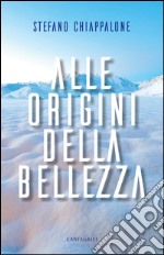 Alle origini della bellezza. E-book. Formato PDF