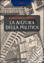 La natura della politica. E-book. Formato EPUB ebook