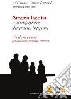 Amoris laetitia. Accompagnare, discernere, integrare: Vademecum per una nuova pastorale familiare. E-book. Formato PDF ebook