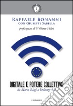 Digitale e potere collettivo: Da Marco Biagi a Industry 4.0. E-book. Formato PDF