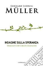 Indagine sulla speranza: Dialogo con Carlos Granados. E-book. Formato PDF ebook