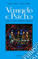 Vangelo e psiche: Logos che salva e dinamiche relazionali. E-book. Formato PDF ebook