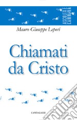 Chiamati da Cristo. E-book. Formato PDF ebook