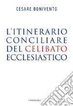 L’itinerario conciliare del celibato ecclesiastico. E-book. Formato PDF ebook