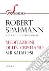 Meditazioni di un cristiano. E-book. Formato PDF ebook di Robert Spaemann