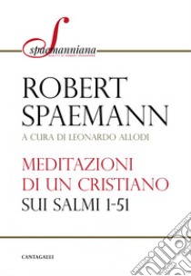 Meditazioni di un cristiano. E-book. Formato EPUB ebook di Robert Spaemann