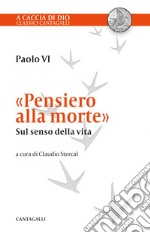 Pensiero alla morte. E-book. Formato PDF ebook