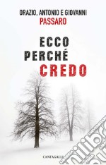 Ecco perché credo: Salmi di un viandante. E-book. Formato EPUB