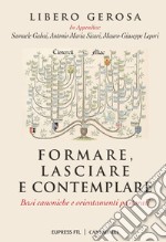 Formare, lasciare e contemplare: Basi canoniche e orientamenti pastorali. E-book. Formato PDF ebook