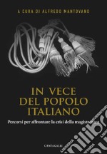 In vece del popolo italiano. E-book. Formato EPUB ebook