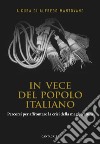 In vece del popolo italiano. E-book. Formato EPUB ebook di Alfredo Mantovano