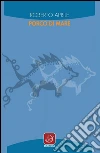 Porco di mare. E-book. Formato Mobipocket ebook di Roberto Aprile