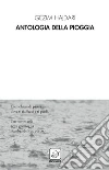 Antologia della pioggia. E-book. Formato EPUB ebook di Gëzim Hajdari